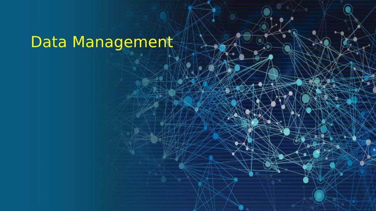 What is Data Management? – Importance, Advantages, Types, and More