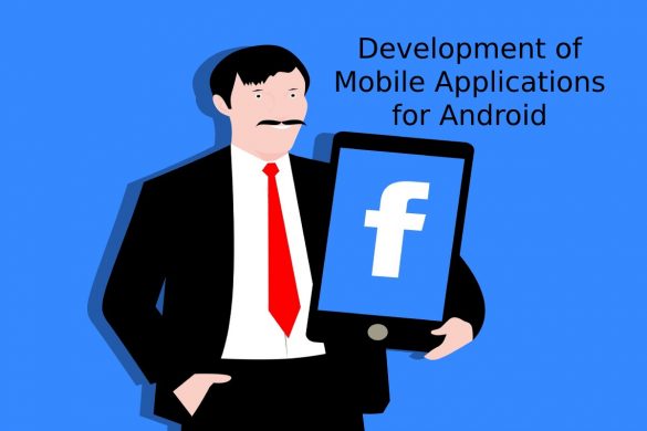 Development of Mobile Applications for Android