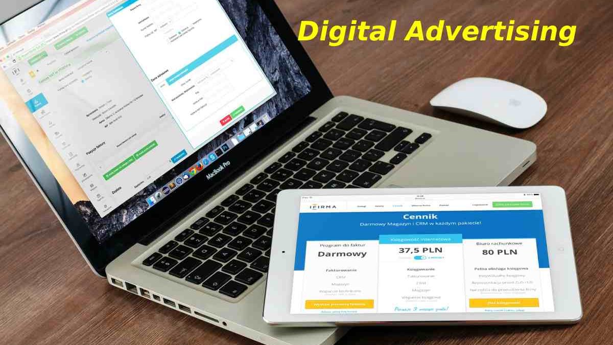 What is Digital Advertising? – How to Integrate, and more