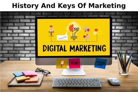 History And Keys Of Marketing