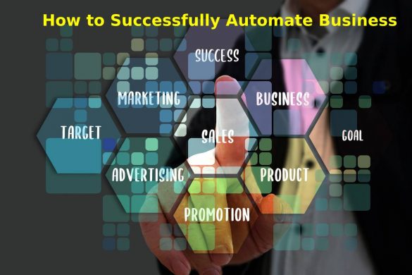 How to Successfully Automate Business Processes