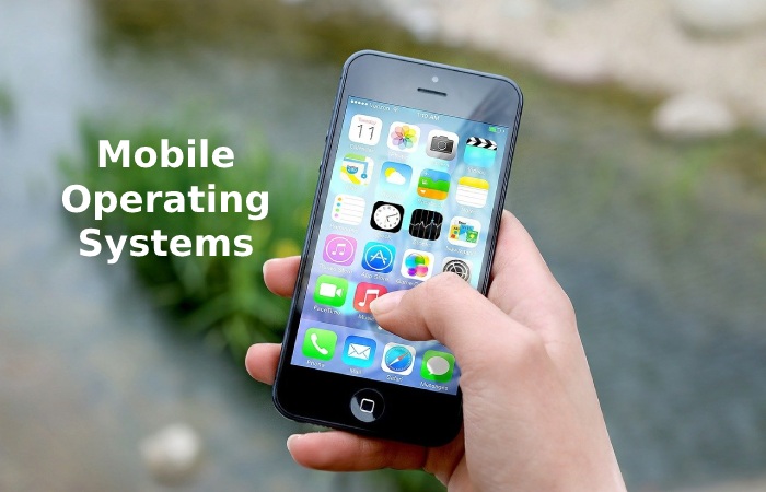 Mobile Operating Systems