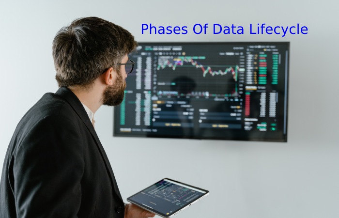 Phases Of Data Lifecycle