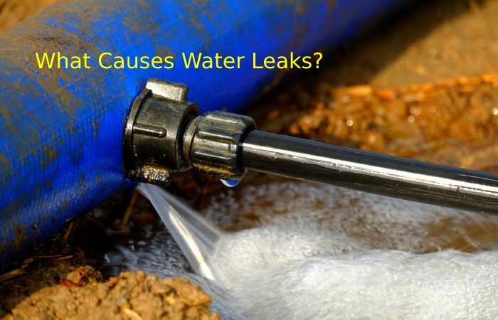 What Causes Water Leaks_