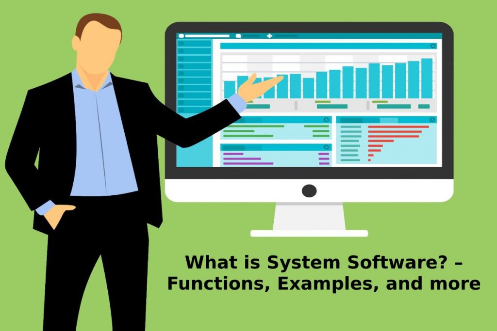 What is System Software_ – Functions, Examples, and more