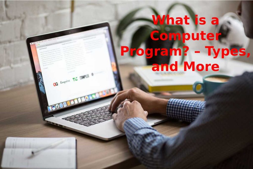 What is a Computer Program_ – Types, and More
