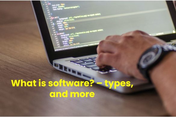 What is software_ – types, and more