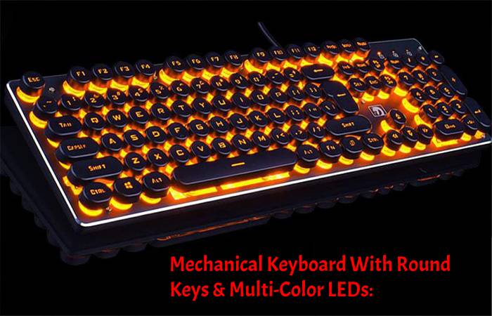 Mechanical Keyboard With Round Keys & Multi-Color LEDs