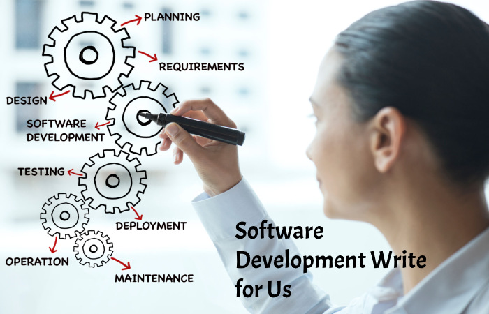 Software Development Write for Us