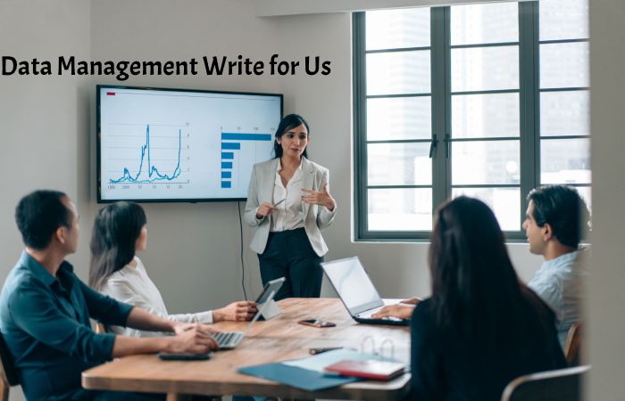 Data Management Write for Us