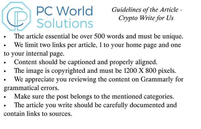 Crypto Write for Us Guidelines