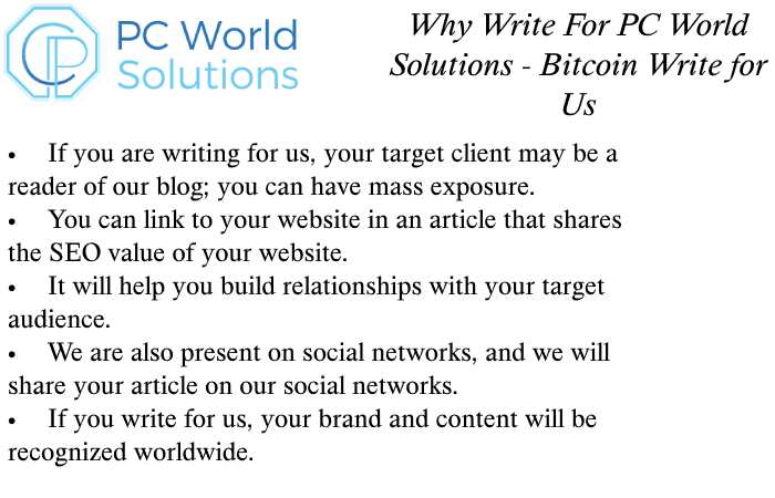Bitcoin Why Write for US