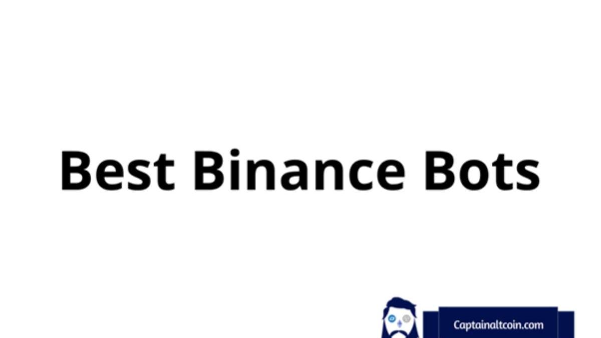 Choosing the Best Trading Bot For Binance
