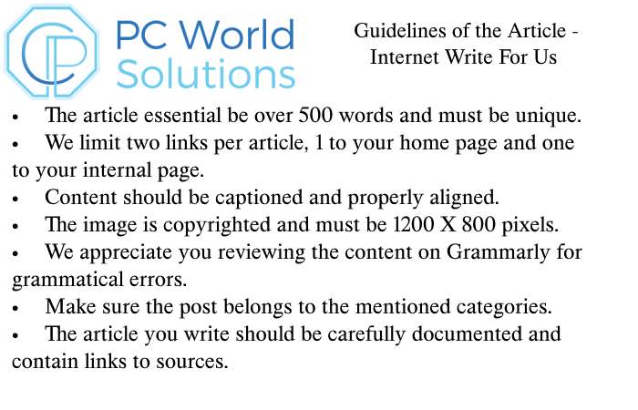 Internet Write for Us Guidelines