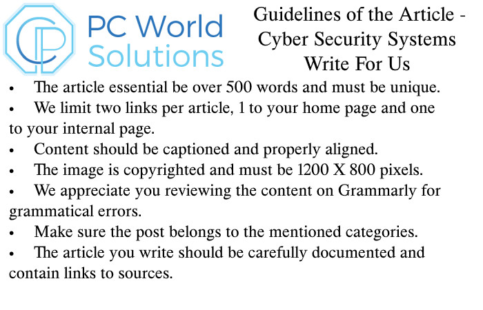 Cyber Security Systems Write for Us Guidelines