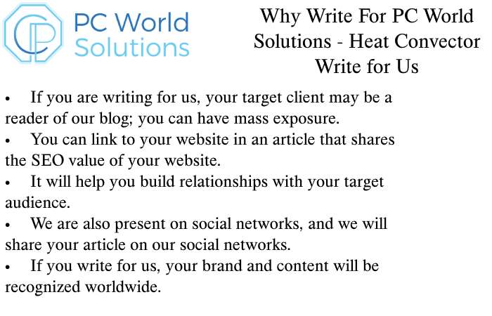 Heat Convector Why Write for Us