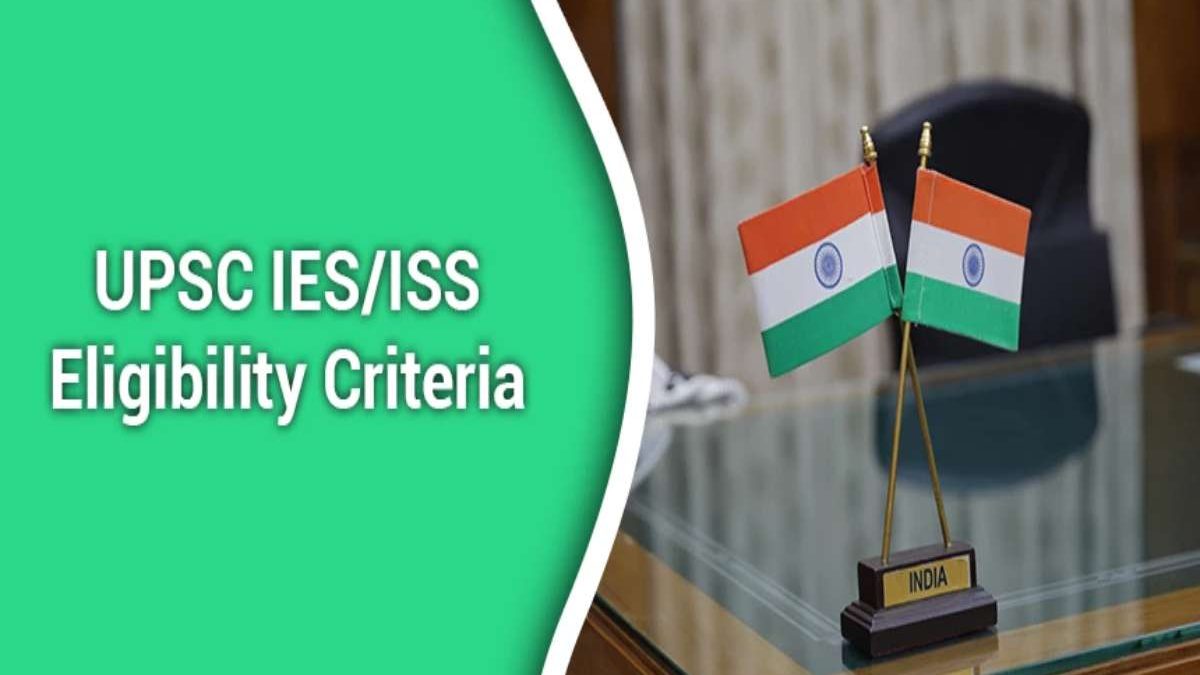 Understand the UPSC IES Eligibility Criteria