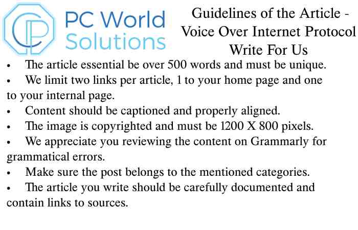 Voice Over Internet Protocol Write for US Guidelines