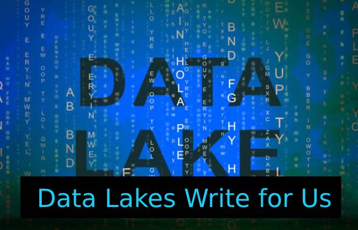 Why Write for PC World Solutions – Data Lakes Write for Us
