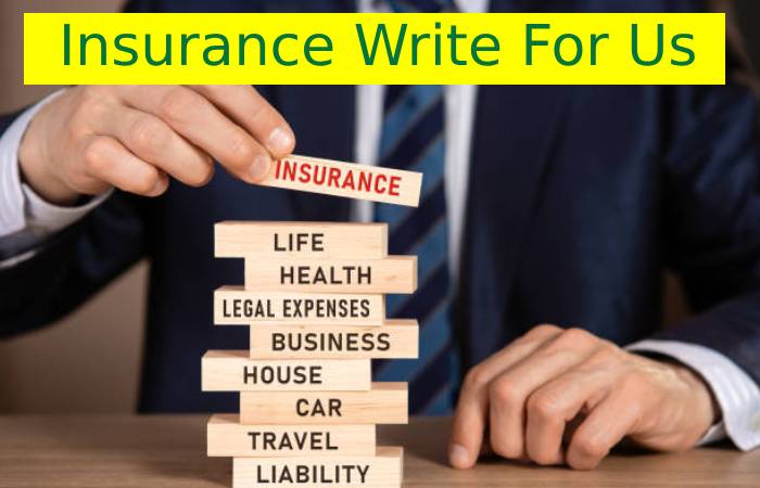 Insurance Write For Us