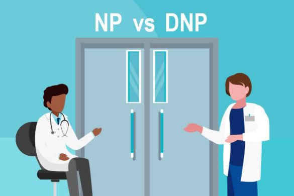 Understanding the Difference Between DNP and NP in Nursing