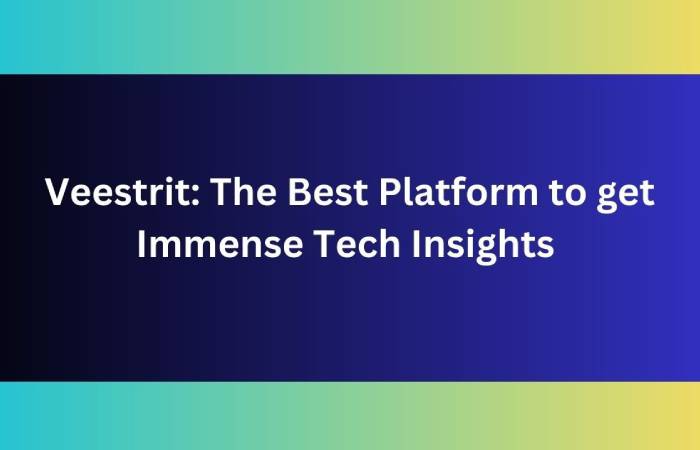 Why Veestrit. Com?