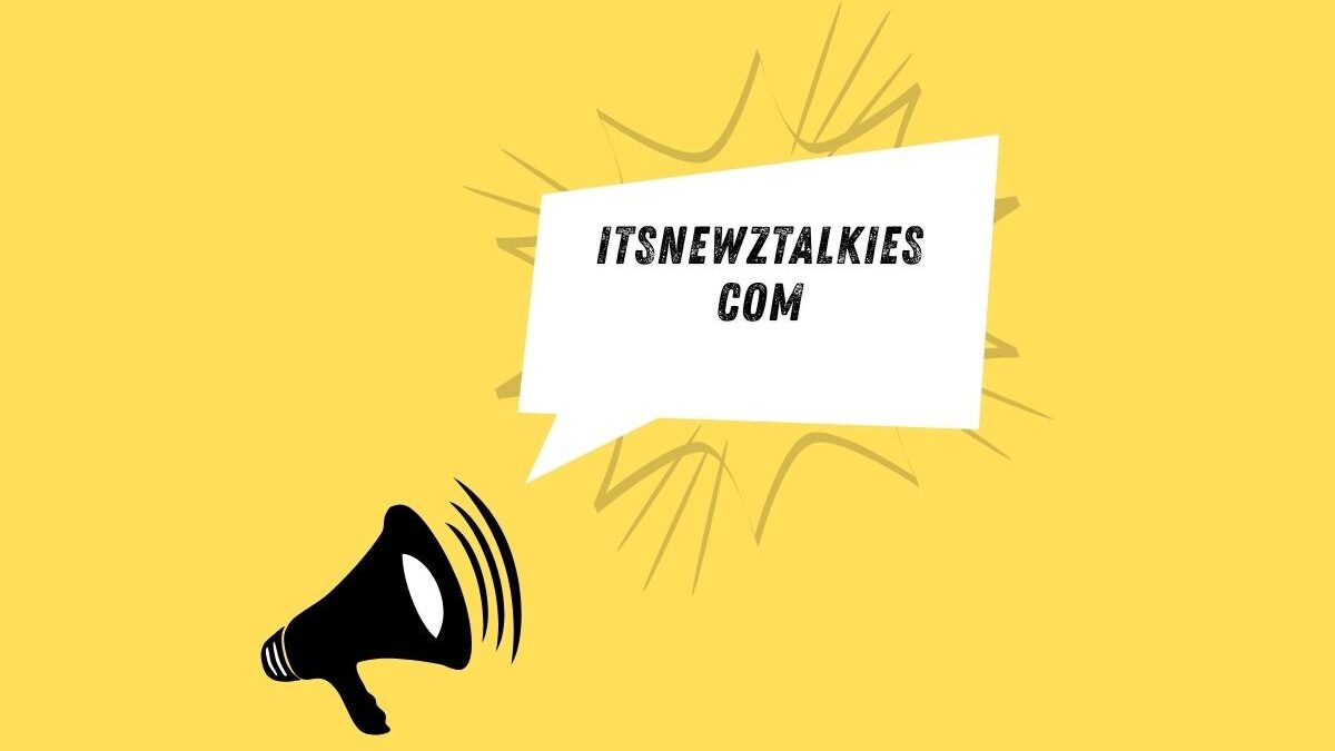 itsnewztalkies com: What You Need to Know