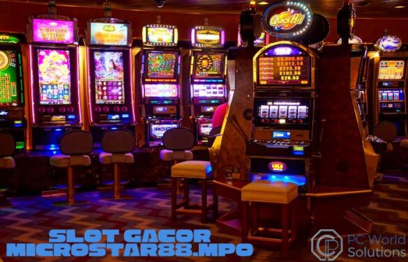 slot gacor microstar88.mpo