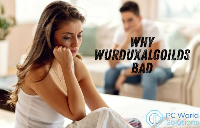 why wurduxalgoilds bad: understanding the concerns, confusion, and online discussions